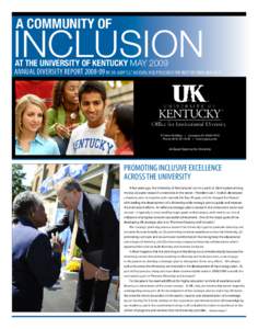 A COMMUNITY OF  INCLUSION AT THE UNIVERSITY OF KENTUCKY MAY[removed]ANNUAL DIVERSITY REPORT[removed]BY DR. JUDY “J.J.” JACKSON, VICE PRESIDENT FOR INSTITUTIONAL DIVERSITY