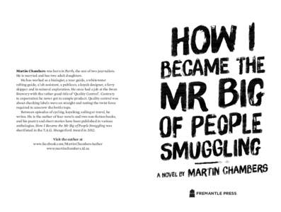 How I became The Mr Big of People Smuggling Martin Chambers Fremantle Press [logo]