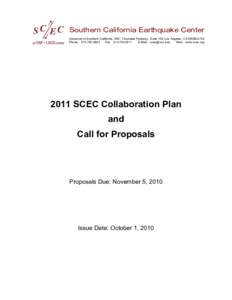 Southern California Earthquake Center University of Southern California, 3651 Trousdale Parkway, Suite 169, Los Angeles, CA[removed]Phone: [removed]Fax: [removed]E-Mail: [removed] Web: www.scec.org
