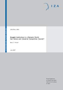 Sluggish Institutions in a Dynamic World: Can Unions and Industrial Competition Coexist?