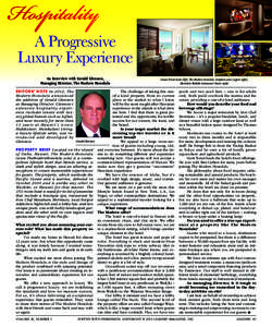 A Progressive Luxury Experience An Interview with Gerald Glennon, Managing Director, The Modern Honolulu EDITORS’ NOTE In 2012, The Moder n Honolulu announced