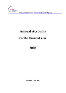 European Network and Information Security Agency  Annual Accounts For the Financial Year  2008