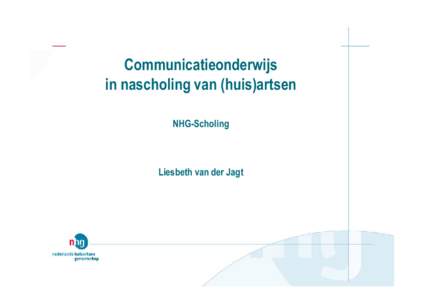 Microsoft PowerPoint - Liesbeth van der Jagt NVMO communicatieonderwijs mei2013 [Compatibiliteitsmodus]