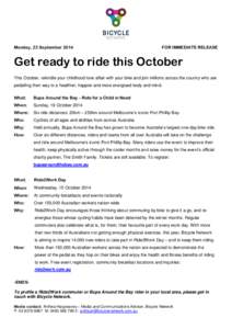 Monday, 22 SeptemberFOR IMMEDIATE RELEASE Get ready to ride this October This October, rekindle your childhood love affair with your bike and join millions across the country who are