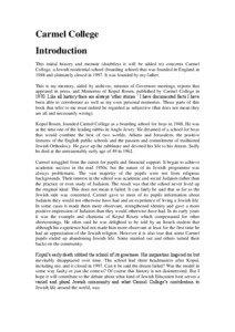Carmel College Introduction This initial history and memoir (doubtless it will be added to) concerns Carmel