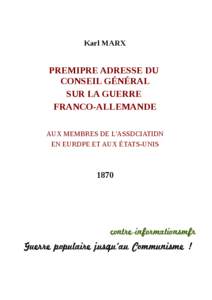 Karl MARX  PREMIÈRE ADRESSE DU CONSEIL GÉNÉRAL SUR LA GUERRE FRANCO-ALLEMANDE