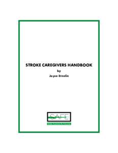 STROKE CAREGIVERS HANDBOOK by Joyce Dreslin STROKE CAREGIVERS HANDBOOK