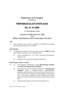 Statement of Principles concerning FIBROMUSCULAR DYSPLASIA No. 61 of 2008 for the purposes of the