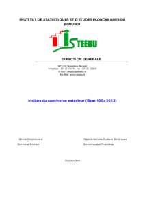 INSTITUT DE STATISTIQUES ET D’ETUDES ECONOMIQUES DU BURUNDI DIRECTION GENERALE BP 1156 Bujumbura-Burundi Téléphone +, Fax +