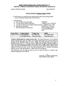SHORT TERM TENDER FOR CANTEEN SERVICES AT JUDICIAL COMPLEX, FIROZEPUR NAMAK, NUH, MEWAT (HARYANA) Advt.No. DWS Mwt[removed]Date: [removed]