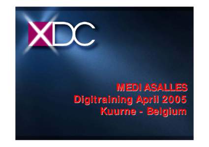 MEDIASALLES Digitraining April 2005 Kuurne - Belgium An EVS subsidiary company Founded in October 2004