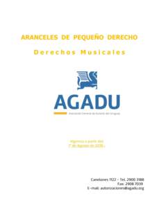 ASOCIACION GENERAL DE AUTORES DEL URUGUAY A.G.A.D.U. ARANCELES DE PEQUEÑO DERECHO Derechos Musicales