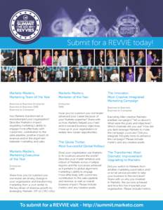 Submit for a REVVIE today!  Marketo Masters, Marketing Team of the Year  Marketo Masters,