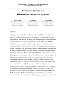 INTERNAL DRAFT – NOT FOR PUBLICATION OR DISTRIBUTION Dave Kauchak, Joseph Smarr, Charles Elkan Sources of Success for Information Extraction Methods