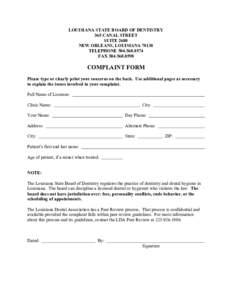 LOUISIANA STATE BOARD OF DENTISTRY 365 CANAL STREET SUITE 2680 NEW ORLEANS, LOUISIANA[removed]TELEPHONE[removed]FAX[removed]