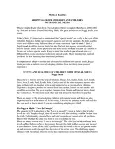 Myths & Realities ADOPTING OLDER CHILDREN AND CHILDREN WITH SPECIAL NEEDS This is Chapter Eight taken from The Adoption Option Complete Handbook: [removed]by Christine Adamec (Prima Publishing[removed]She gave permission