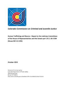 CCJJ: Human Trafficking and Slavery Report (HB13[removed]October 2013)