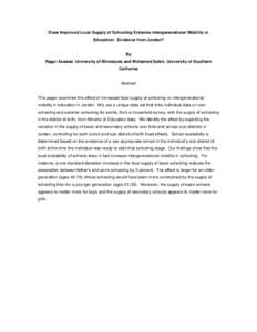 Does Improved Local Supply of Schooling Enhance Intergenerational Mobility in Education: Evidence from Jordan? By Ragui Assaad, University of Minnesota and Mohamed Saleh, University of Southern California