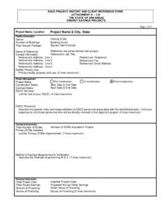 ESCO PROJECT HISTORY AND CLIENT REFERENCE FORM (ATTACHMENT A – 1.6) THE STATE OF ARKANSAS ENERGY SAVINGS PROJECTS Page 1 of 2 Project Name, Location