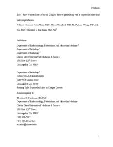 Friedman Title: First reported case of acute Chagas’ disease presenting with a suprasellar mass and panhypopituitarism Authors: Hoon-Ji Helen Choi, MD1; Marcia Cornford, MD, Ph D4; Lina Wang, MD2; Julie Sun, MD3; Theod