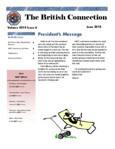 The British Connection June 2014 Volume 2014 Issue 6  President’s Message