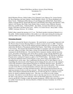 National Wild Horse and Burro Advisory Board Meeting Sacramento, CA June 15, 2009 Board Members Present: Robin Lohnes; Gary Zakotnik; Larry Johnson; Dr. Vernon Dooley; Dr. Boyd Spratling; and Janet Jankura. Board Members