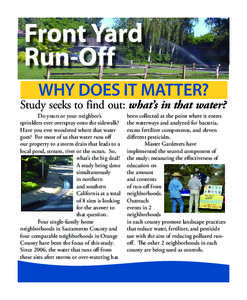 WHY DOES IT MATTER?  Study seeks to find out: what’s in that water? Do yours or your neighbor’s sprinklers ever overspray onto the sidewalk?