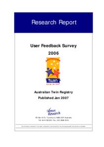 Research Report RESEARCH REPORT User Feedback Survey 2006