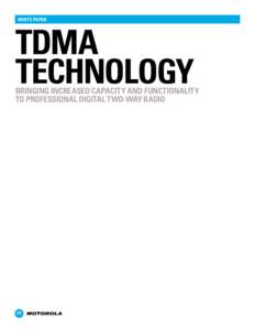 Trunked radio systems / Radio resource management / Digital mobile radio / Frequency-division multiple access / Time division multiple access / Terrestrial Trunked Radio / Project 25 / Digital private mobile radio / Channel access method / Technology / Telecommunications engineering / Wireless