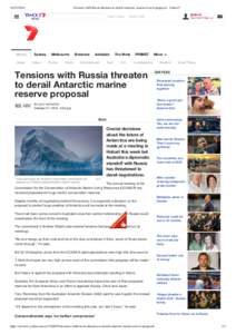 [removed]Tensions with Russia threaten to derail Antarctic marine reserve proposal - Yahoo!7 D