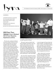 The Newsletter for friends and members of OHFS • Vol. 20, Issue No. 1, Summercontents 1 ORPHEUS FIRST HDF IS A SUCCESS 3 25 YEAR ANNIVESARY EVENT 4-5 ORPHEUS AROUND TOWN