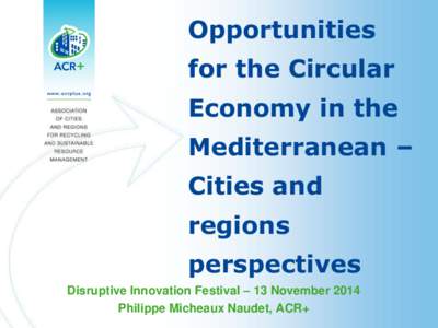 Opportunities for the Circular Economy in the Mediterranean – Cities and
