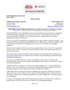 FOR IMMEDIATE RELEASE May 6, 2014 Media Contacts: California Earthquake Authority D’Anne Ousley