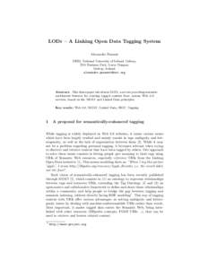 LODr – A Linking Open Data Tagging System Alexandre Passant DERI, National University of Ireland, Galway, IDA Business Park, Lower Dangan, Galway, Ireland, [removed]