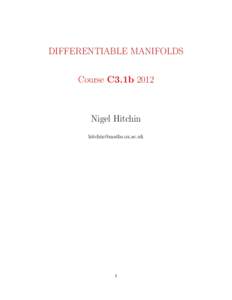 DIFFERENTIABLE MANIFOLDS Course C3.1b 2012 Nigel Hitchin 