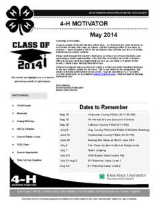 ISU EISU ISU EXTENSION AND OUTREACH BUENA VISTA COUNTY 4-H MOTIVATOR May 2014 Greetings 4-H Families,