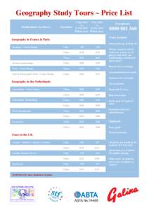 Geography Study Tours ~ Price List Destinations via Dover Duration  1 MarNov 2015