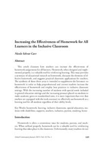 Increasing the Effectiveness of Homework for All Learners in the Inclusive Classroom Nicole Schrat Carr Abstract This article discusses how teachers can increase the effectiveness of homework assignments for all learners