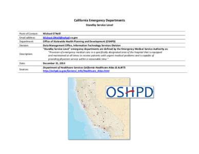 California Emergency Departments Standby Service Level Point of Contact: Email address: Department: Division: