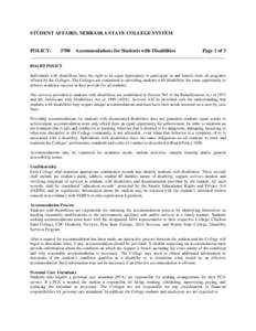 Special education / Section 504 of the Rehabilitation Act / Disability / Americans with Disabilities Act / Accessibility / Service animal / Student affairs / Reasonable accommodation / Dormitory / Education / Educational psychology / Special education in the United States