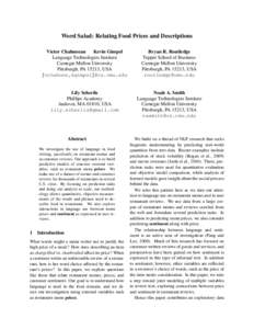 Word Salad: Relating Food Prices and Descriptions Victor Chahuneau Kevin Gimpel Language Technologies Institute Carnegie Mellon University Pittsburgh, PA 15213, USA