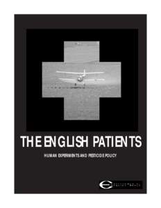 Scientific Advisory Panel (SAP): The English Patients: Human Experiments and Pesticide Policy