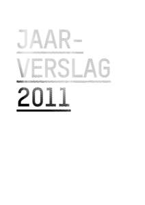 jaarverslag 2011 Wit te de With Jaarverslagp.02