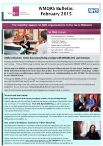 WMQRS Bulletin: February 2015 The monthly update for NHS organisations in the West Midlands In this issue  Programme - Reminder