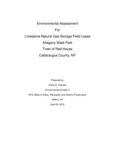 Environmental Assessment For Limestone Natural Gas Storage Field Lease Allegany State Park Town of Red House Cattaraugus County, NY