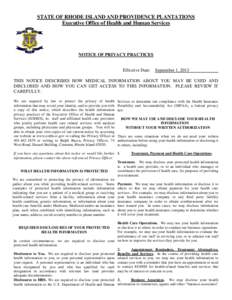 STATE OF RHODE ISLAND AND PROVIDENCE PLANTATIONS Executive Office of Health and Human Services NOTICE OF PRIVACY PRACTICES  Effective Date: