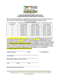 LOW INCOME RATE REDUCTION FOR WATER/SEWER/STORM DRAIN UTILITIES The City of Duvall provides for a reduced base water rate, sewer rate and storm drain rate for low-income customers as provided by state law and City Ordina