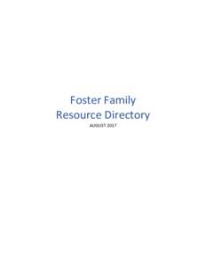 Foster Family Resource Directory AUGUST 2017 1