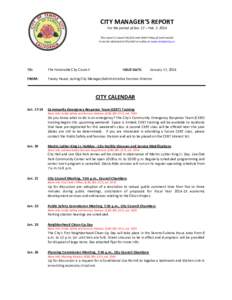CITY MANAGER’S REPORT For the period of Jan. 17 – Feb. 7, 2014 This report is issued the first and third Friday of each month. It can be obtained at City Hall or online at www.templecity.us.  TO:
