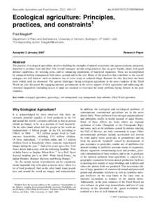 Renewable Agriculture and Food Systems: 22(2); 109–117  doi:S1742170507001846 Ecological agriculture: Principles, practices, and constraints1